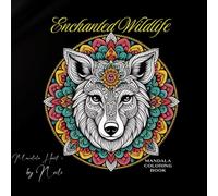 Enchanted Wildlife: Mandala Coloring Book