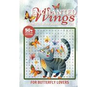 Enchanted Wings Whimsical Word Search Fun for Butterfly Lovers: A Delightful Butterfly Word Search Puzzle Book Packed with Fascinating Species Names