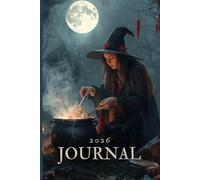 Enchanted Witch’s 2026 Journal: Magical undated planner for goal setting, manifestation & everyday moon magic: Mystical 6x9 notebook for witches, ... planning, spells, creativity & intentions