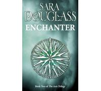 Enchanter: Book Two of the Axis Trilogy