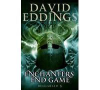 Enchanters' End Game: Book Five Of The Belgariad (The Belgariad (TW)): Written by David Eddings, 2012 Edition, Publisher: Corgi [Paperback]