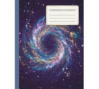 Enchanting Celestial Cosmic Galaxy Theme College Ruled Composition Notebook 150 Pages: 8.5 x 11 Inch Large Format Stationery for Instructors, Teens, Women, Boys, and Girls