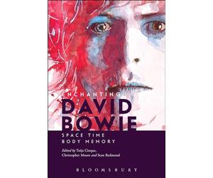 Enchanting David Bowie: Space/Time/Body/Memory