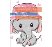 "Enchanting Elephant Coloring Book: A Fun and Relaxing Activity for All Ages": "Explore the Majestic World of Elephants Through Beautiful Coloring Pages"
