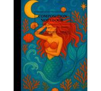 Enchanting Mermaid Dreams Composition Notebook - Wide Ruled, 125 Pages, 7.5 x 9.25 in