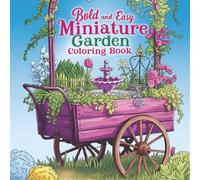 Enchanting Mini Gardens: Coloring Pages for Relaxation