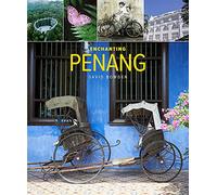 Enchanting Penang (2nd edition)
