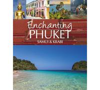 Enchanting Phuket, Samui & Krabi (Enchanting Asia)