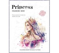 Enchanting Princess Coloring Book - 100 Elegant Designs for Relaxation and Creativity: A Whimsical Coloring Experience for Kids or Adults Featuring ... Scenes (Coloring Adventure Collection)