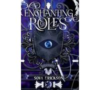 Enchanting Roles: 1 (The Thralls of Fate)