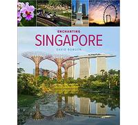 Enchanting Singapore (3rd edition)