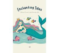 Enchanting Tales: Bilingual French-English Stories for Kids
