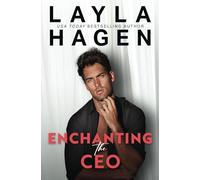 Enchanting The CEO: A roommates-to-lovers billionaire romance (The Whitley Brothers)