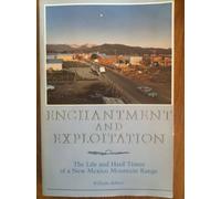 Enchantment and Exploitation: The Life and Hard Times of a New Mexico Mountain Range