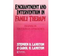 Enchantment and Intervention in Family Therapy: Training in Ericksonian Approaches