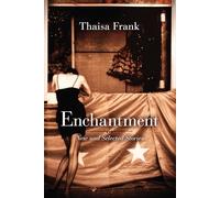 Enchantment: New and Selected Stories