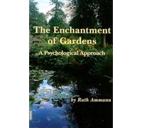 Enchantment of Gardens: A Psychological Approach