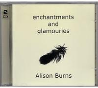 Enchantments & Glamouries | Alison Burns