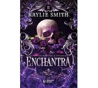 Enchantra. Seria Wicked Games Vol.2 - Kaylie Smith, Editie in limba romana, Sprayed Edges