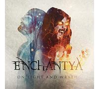 Enchantya - On Light And Wrath