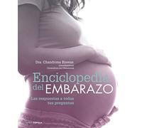 Enciclopedia del embarazo: las respuestas a todas tus preguntas
