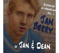 Encomium in Memoriam 1: Jan Berry Jan & Dean / Various