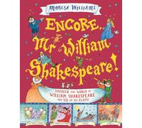 Encore, Mr William Shakespeare! (We're Going on a Bear Hunt)