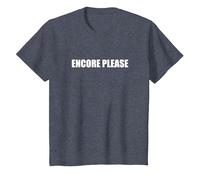 Encore Please T-Shirt, Kids, Heather Blue, 4 Years