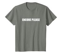 Encore Please T-Shirt, Kids, Olive Heather, 4 Years