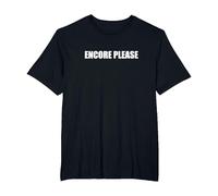 Encore Please T-Shirt, Men's Big and Tall, Black, 4X Tall