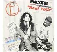 Encore - Real Talk/Break Bread