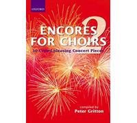Encores for Choirs 2: Vocal score (Lighter Choral Repertoire)