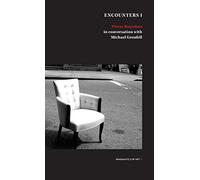 Encounter 1: Pierre Bourdieu in conversation with Michael Grenfell