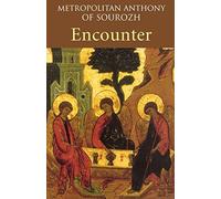 Encounter by Anthony Bloom (2005-04-01)