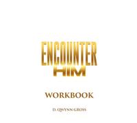 Encounter Him Workbook