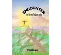 Encounter: Soul Harvest: The Garner Series