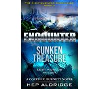 ENCOUNTER: Sunken Treasure lost worlds (The Risky Business Chronicle)