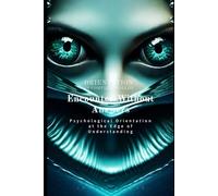 Encounter Without Answers: Psychological Orientation at the Edge of Understanding (Orientation in Complex Worlds)