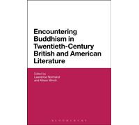 Encountering Buddhism in Twentieth-Century British and American Literature