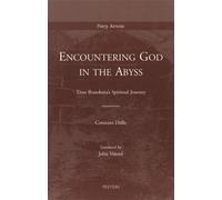 Encountering God in the Abyss: Titus Brandsma's Spiritual Journey: 5 (Fiery Arrow)