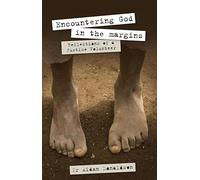 Encountering God in the Margins: Reflections of a Justice Volunteer