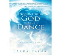 Encountering God Through Dance: The Dancing Bride