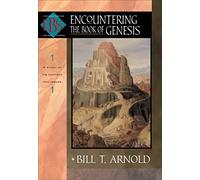 Encountering The Book Of Genesis (Encountering Biblical Studies)