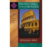 Encountering the Book of Romans: A Theological Survey (Encountering Biblical Studies)