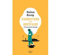 Encounters and Destinies: A Farewell to Europe
