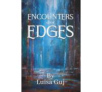 Encounters at the Edges