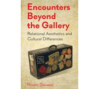 Encounters Beyond the Gallery: Relational Aesthetics and Cultural Difference