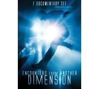 Encounters From Another Dimension