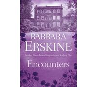 Encounters: Get lost in a world of unforgettable short stories from the Sunday Times bestselling author of historical fiction