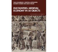 Encounters: Medieval Economy in 50 Objects